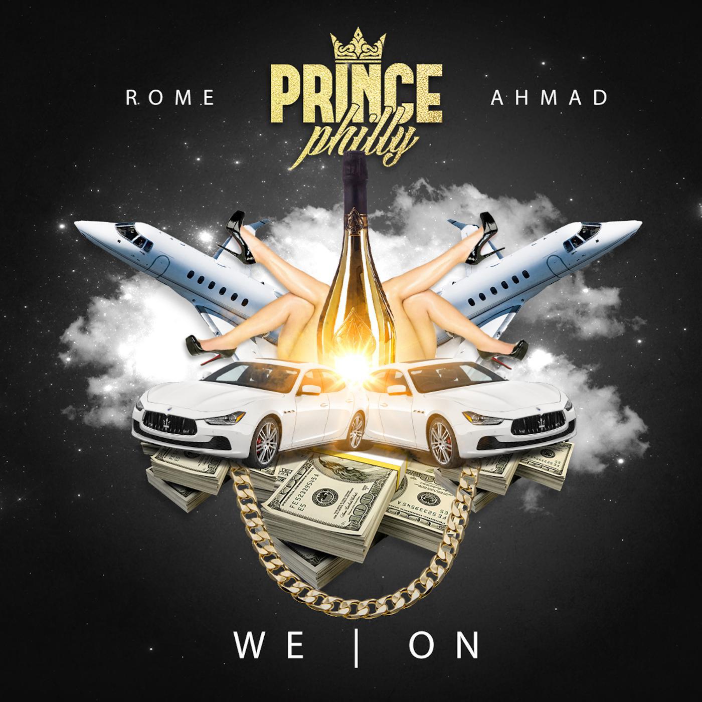 Релиз We On (feat. Rome & Ahmad)