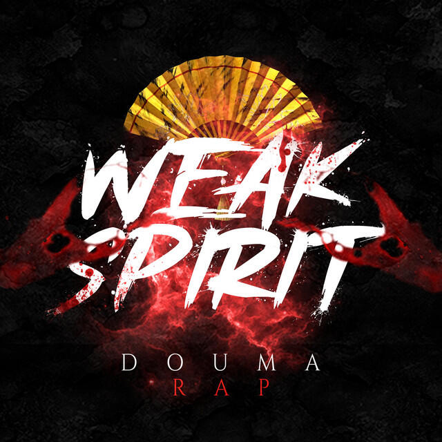 Релиз Douma Rap: Weak Spirit