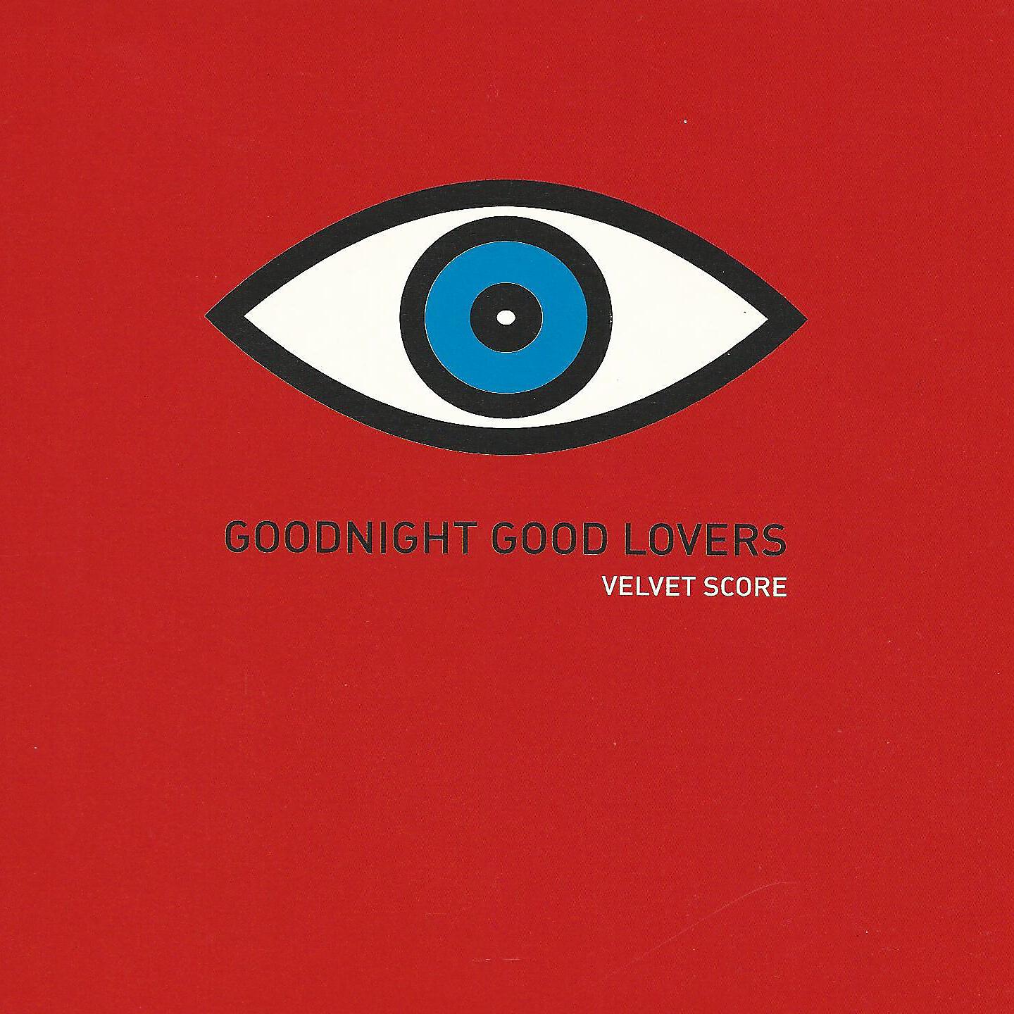 Релиз Goodnight Good Lovers
