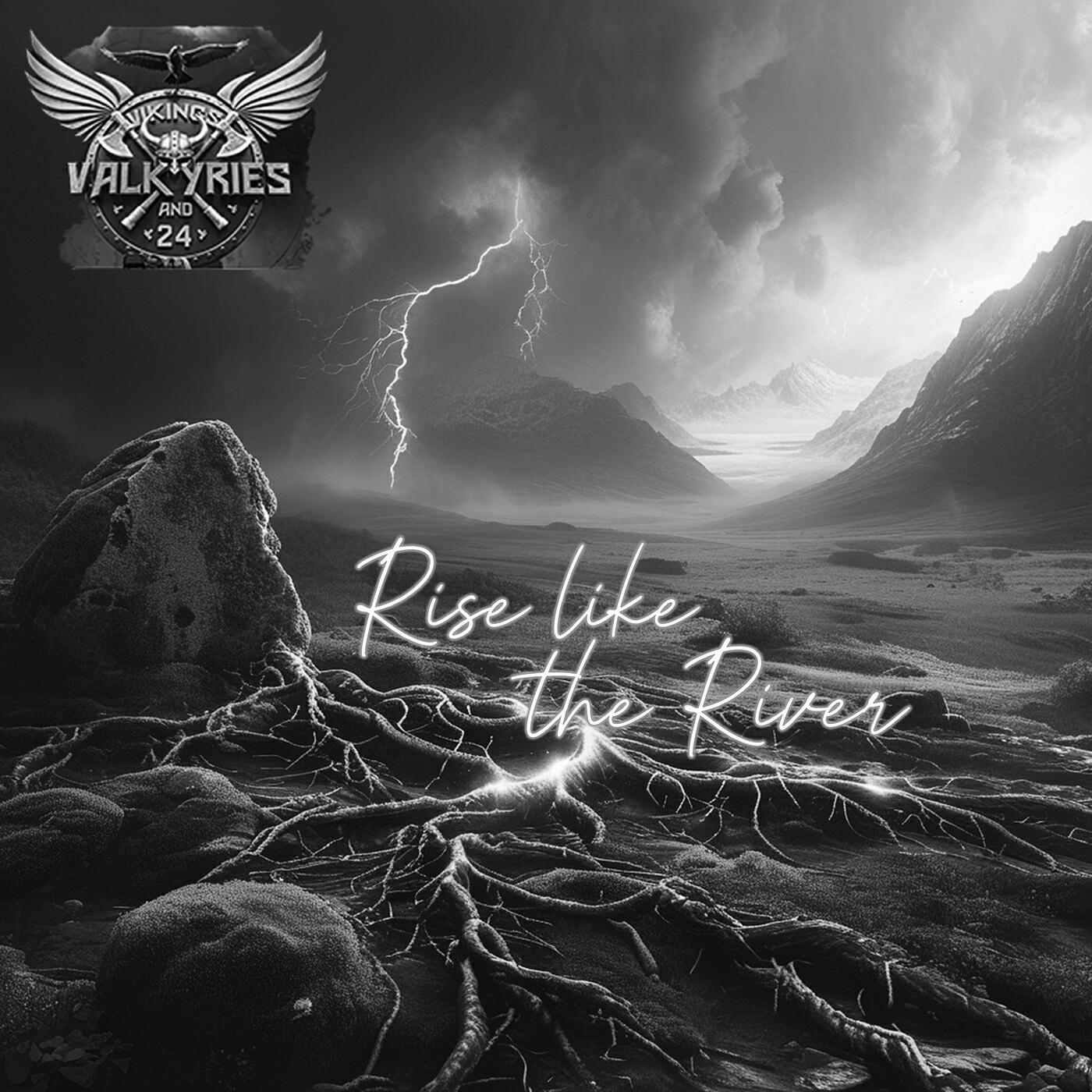 Релиз Rise Like the River
