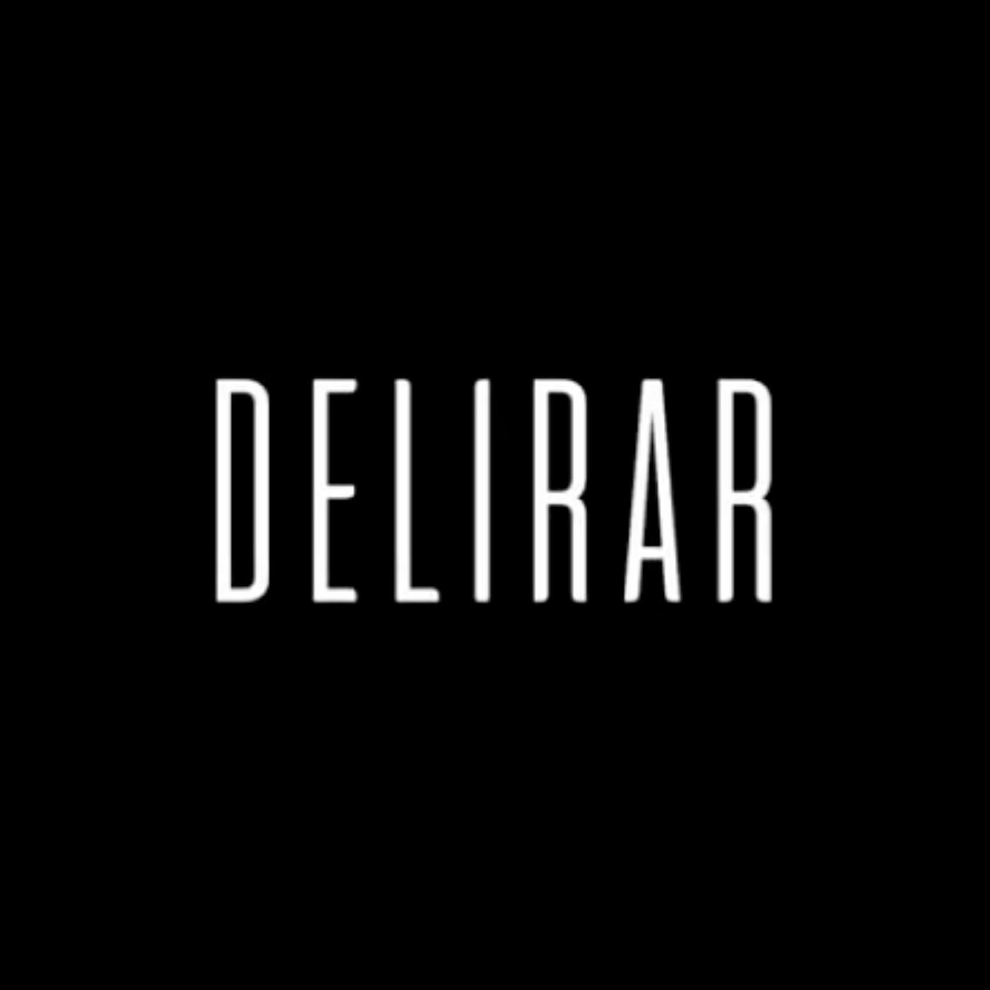Релиз Delirar