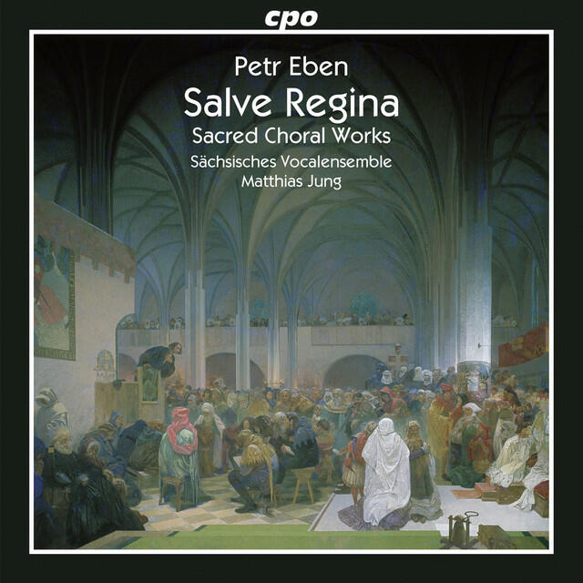 Релиз Eben: Salve Regina & Sacred Choral Works