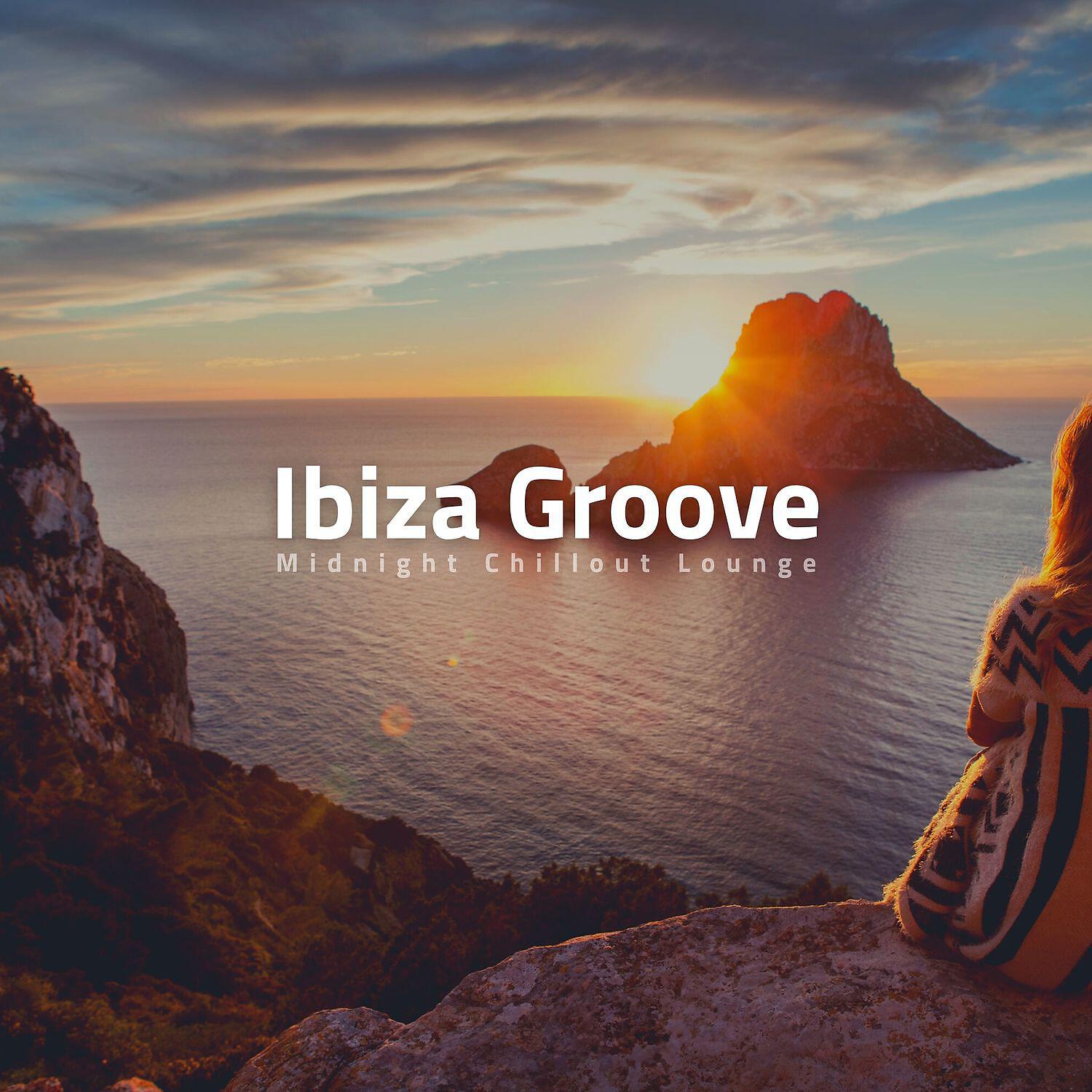 Релиз Ibiza Groove - Midnight Chillout Lounge