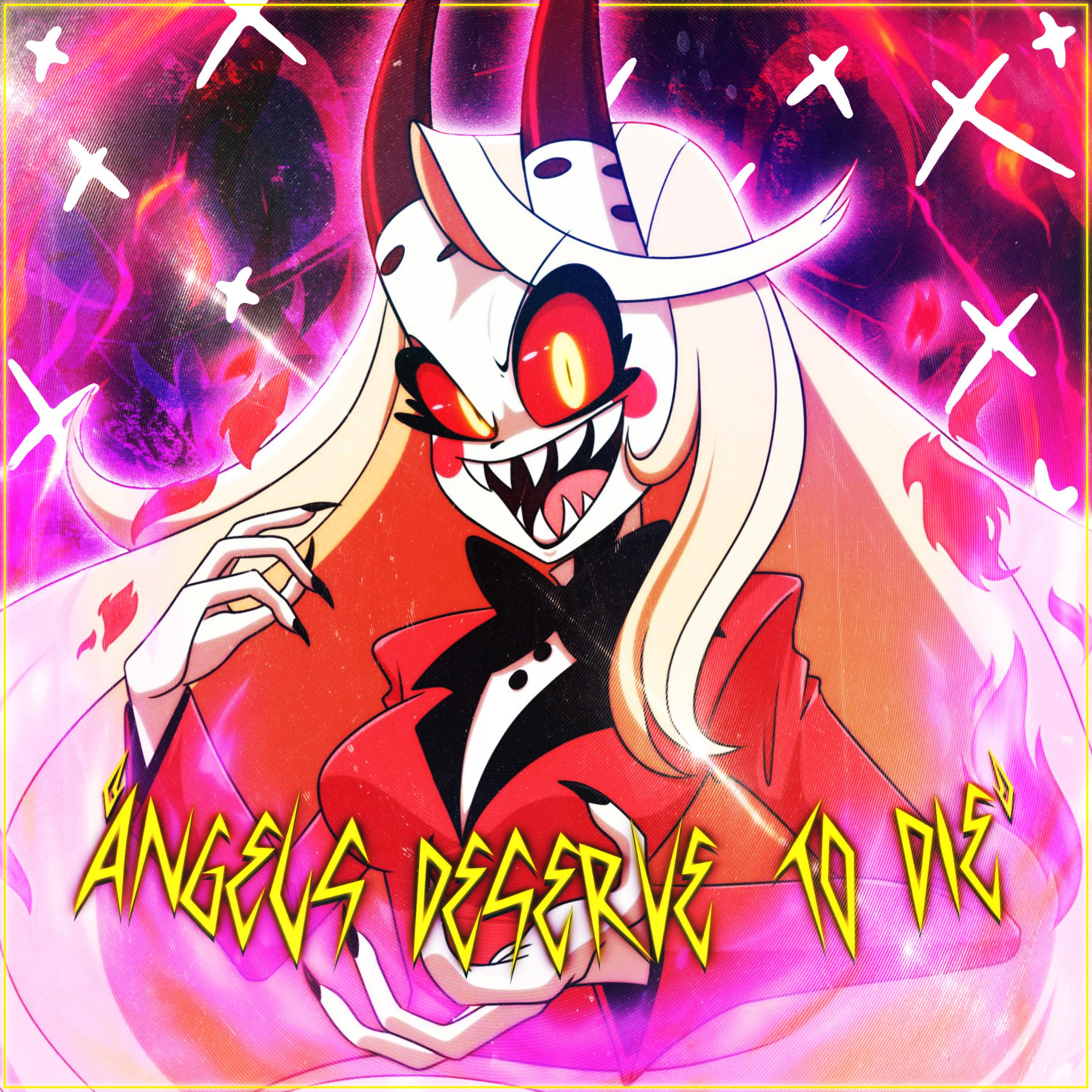Релиз Angels Deserve To Die (Hazbin Hotel)