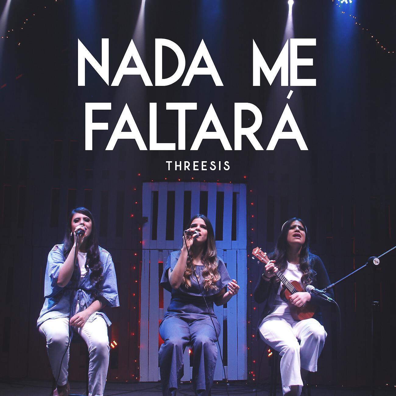 Релиз Nada Me Faltará