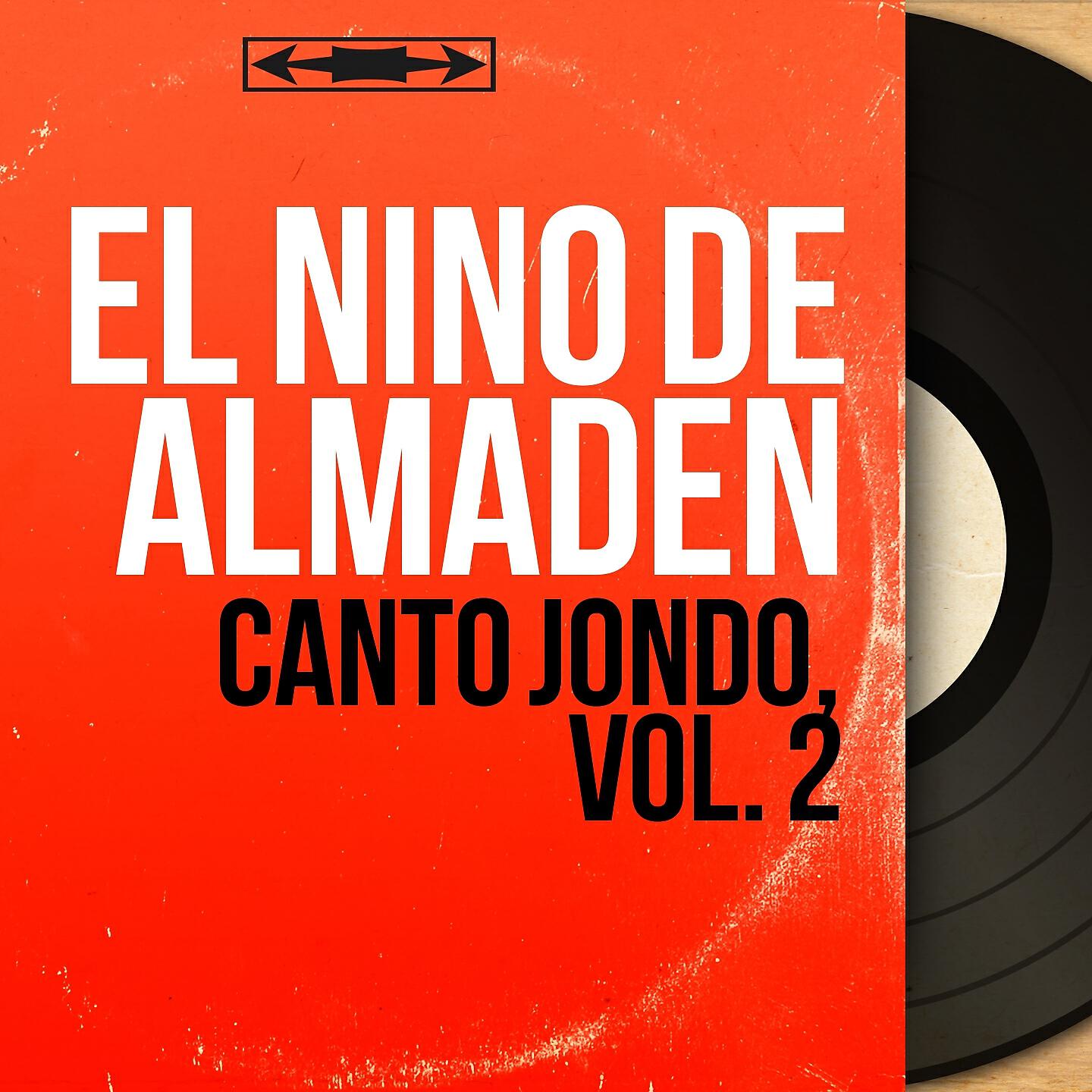 Релиз Canto Jondo, Vol. 2