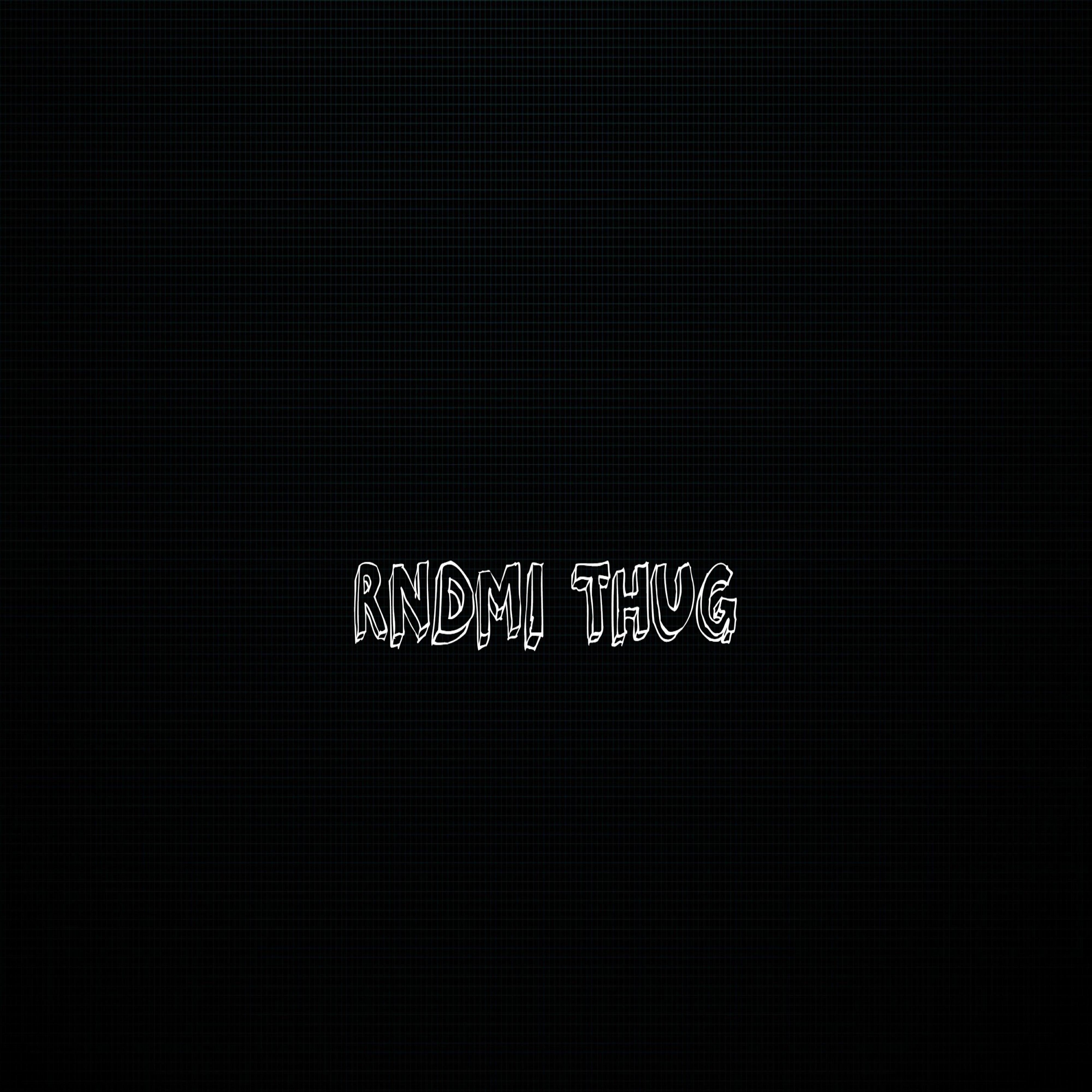 RNDMI THUG
