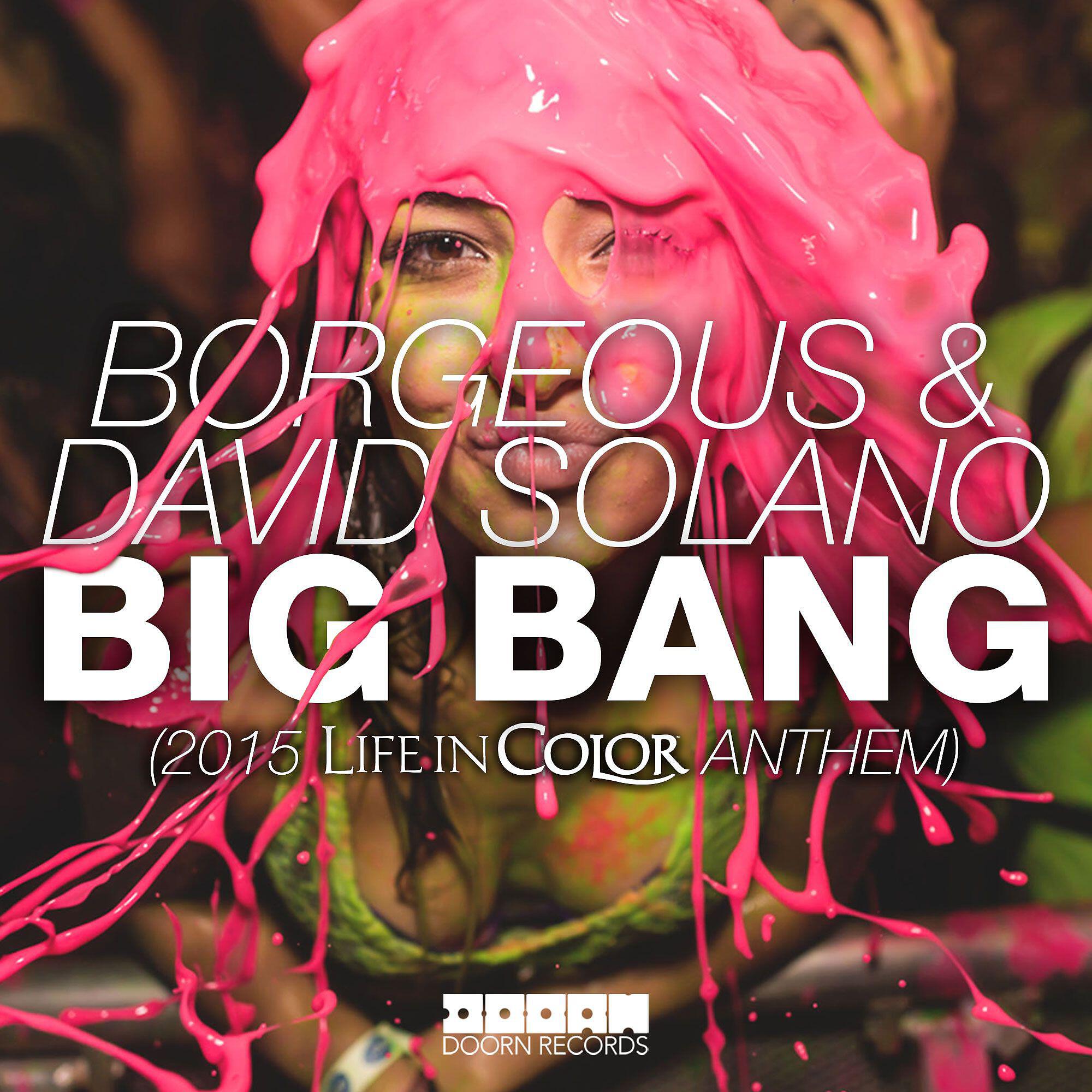 Релиз Big Bang (2015 Life In Color Anthem)