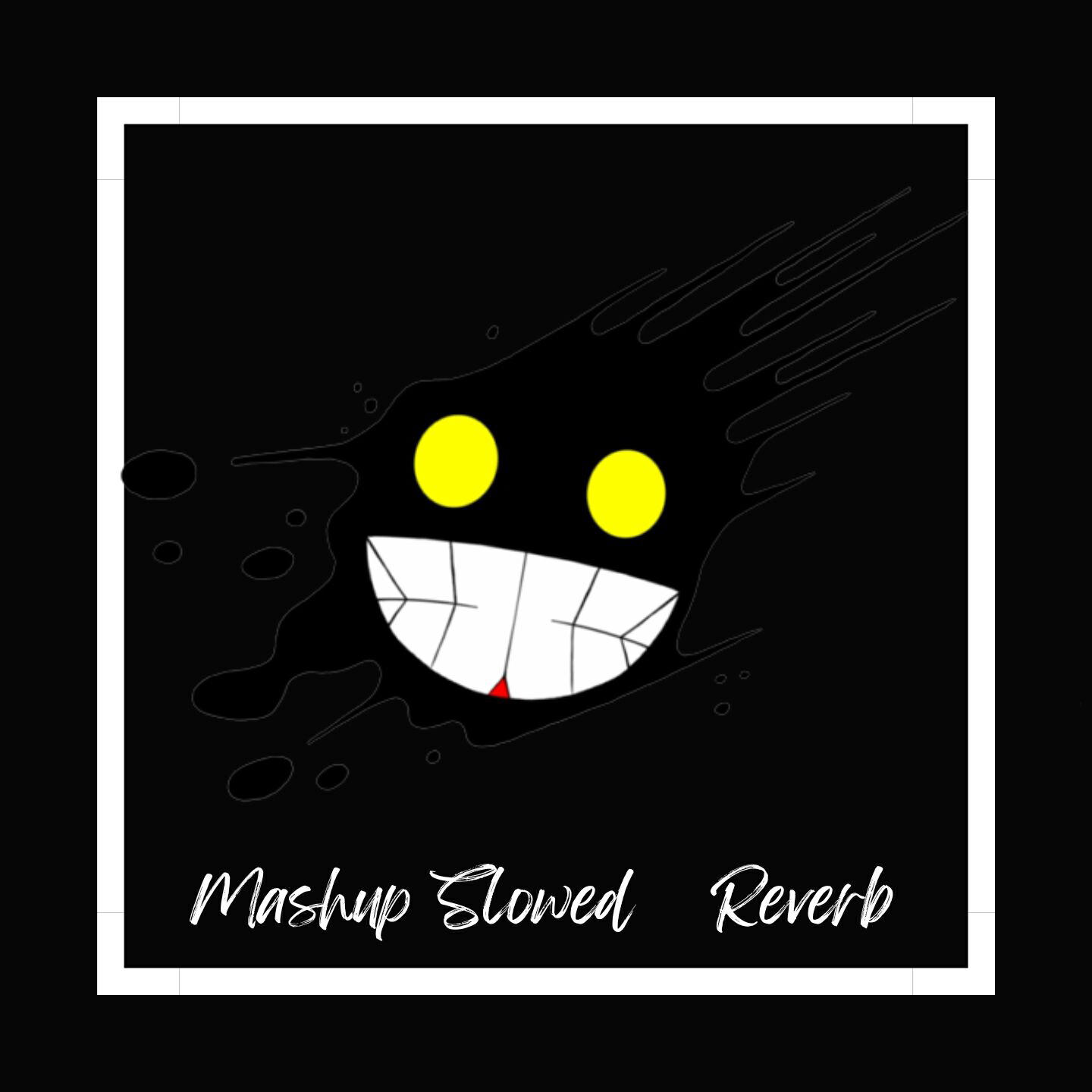 Релиз Mashup Slowed Reverd