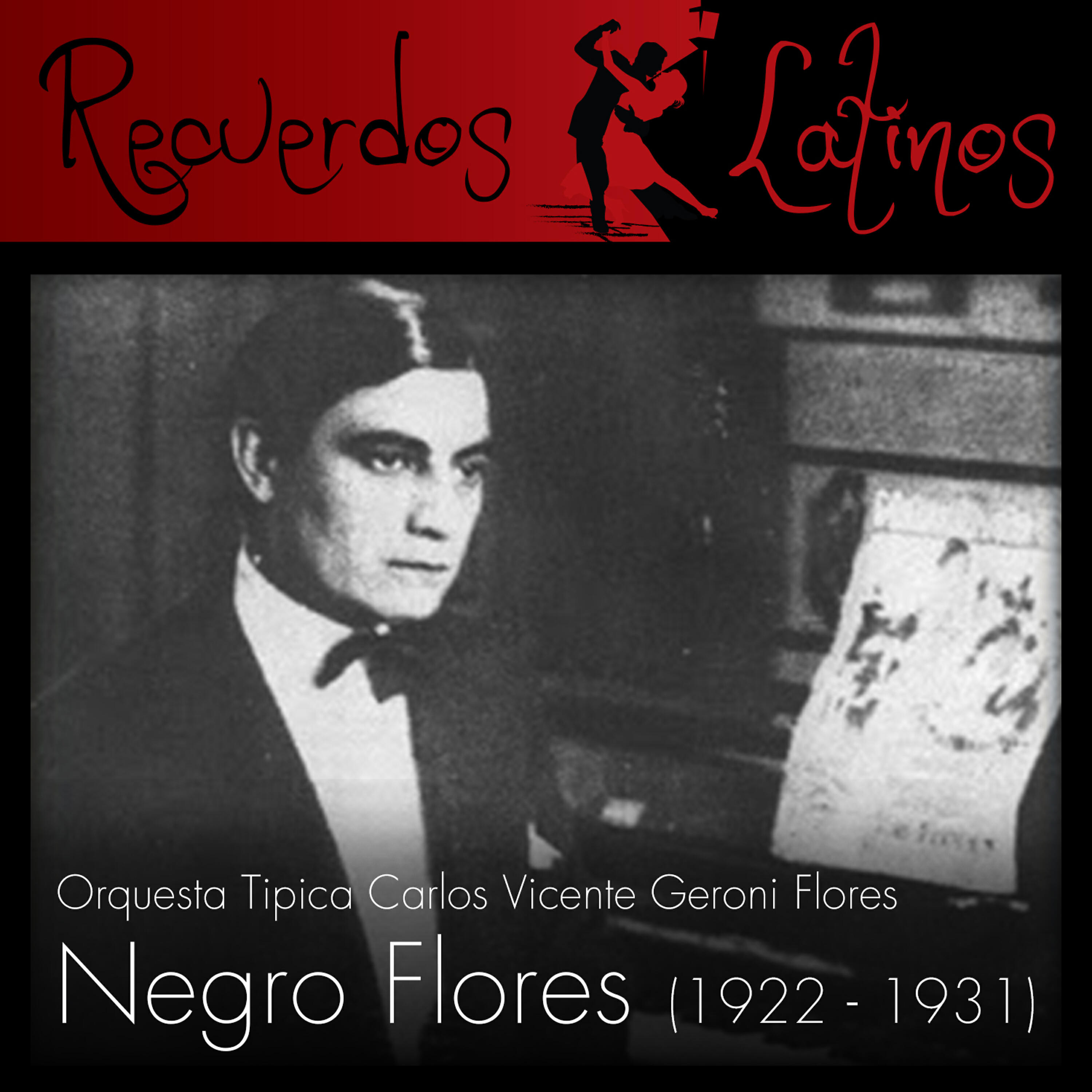 Релиз Negro Flores (1922 - 1931)