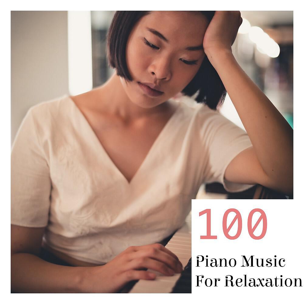 Релиз 100 Piano Music for Relaxation
