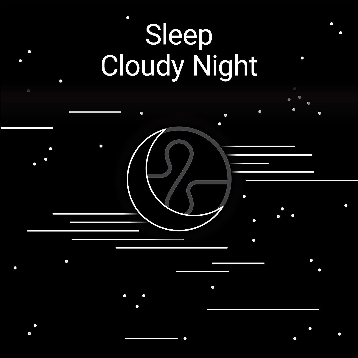 Релиз Sleep: Cloudy Night
