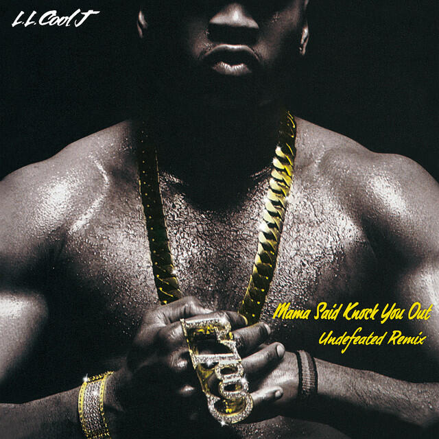 Релиз Mama Said Knock You Out (Undefeated Remix)