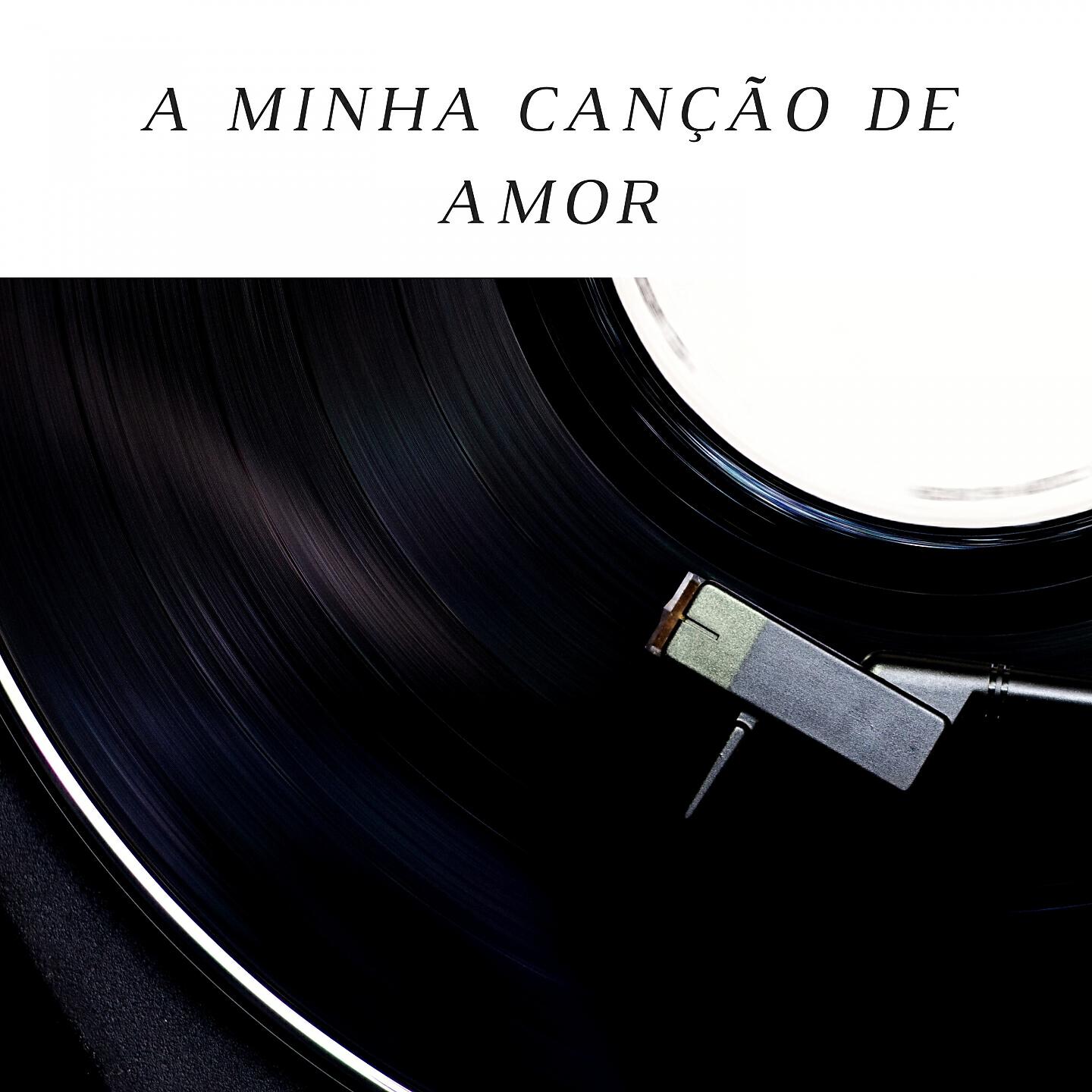 Релиз A Minha Canção de Amor