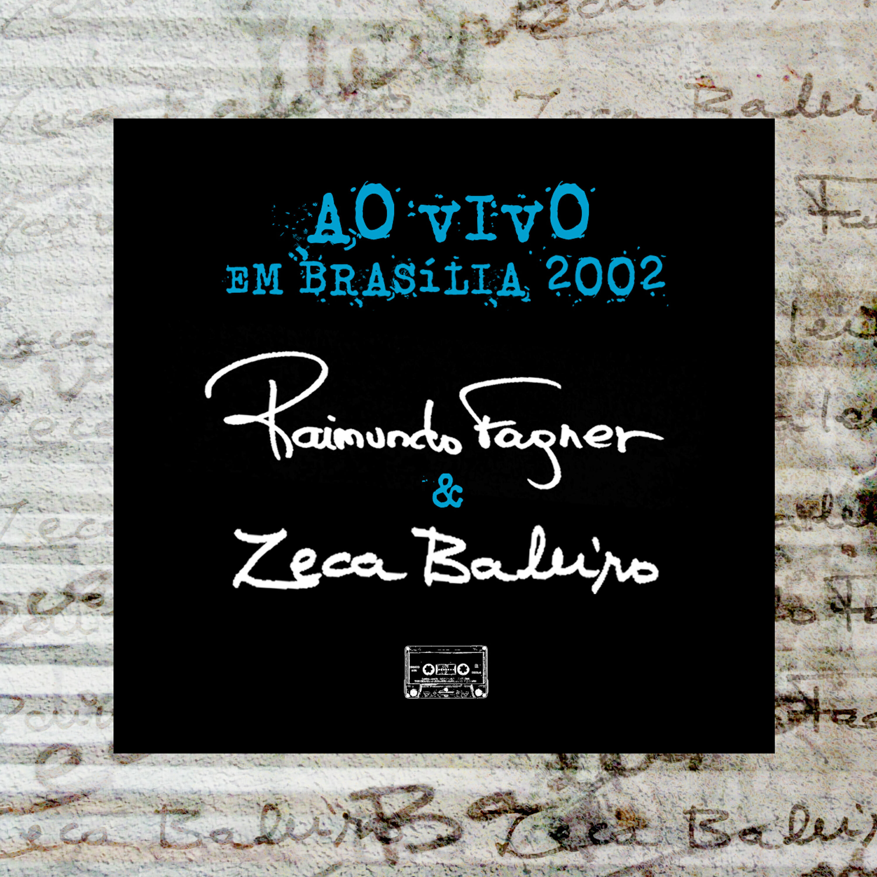 Релиз Raimundo Fagner e Zeca Baleiro ao Vivo em Brasília (2002)