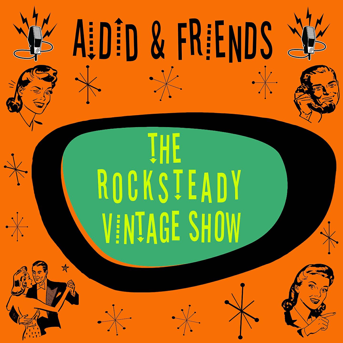 Релиз The Rocksteady Vintage Show