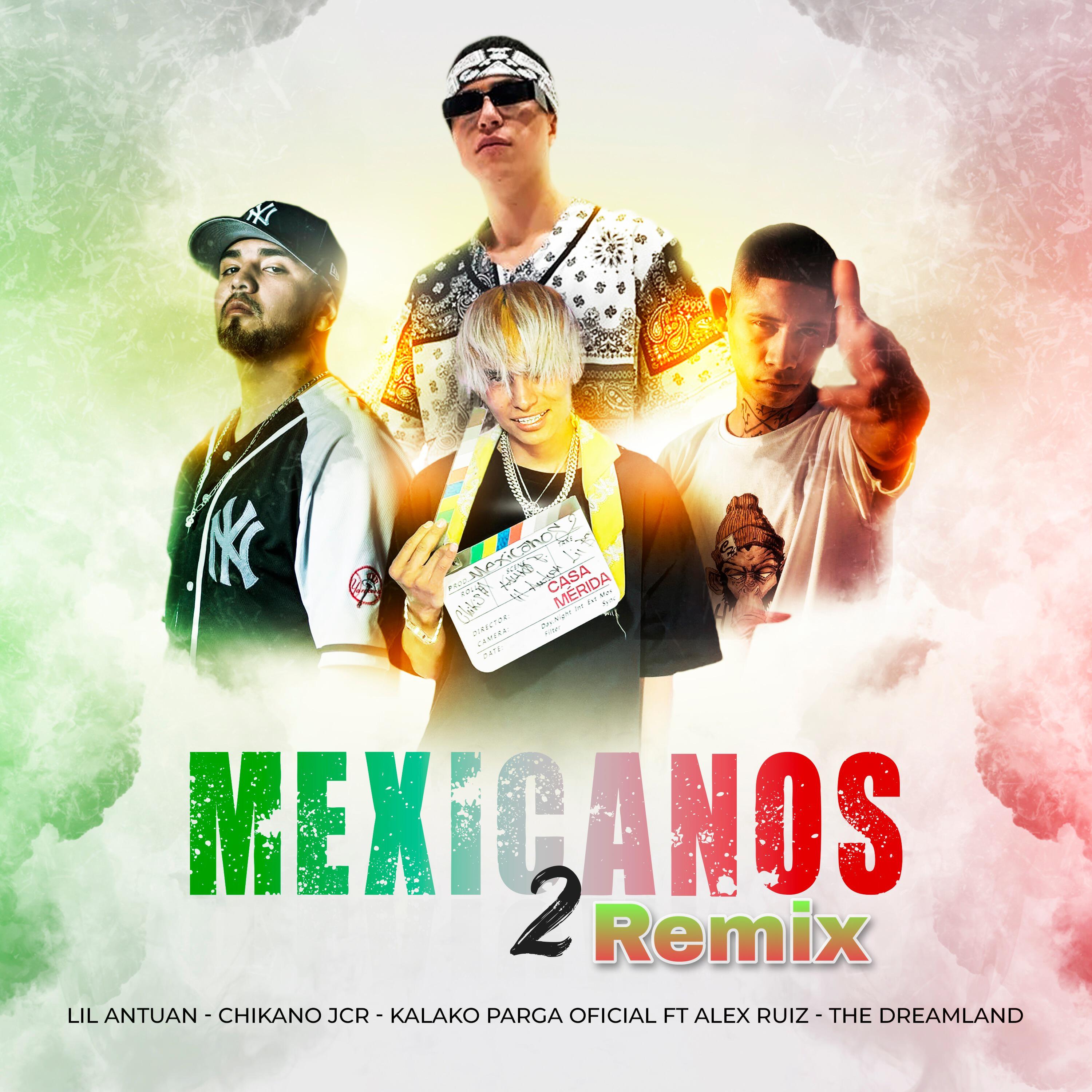 Скачать песню Lil Antuan, Chikano jcr, Kalako Parga Oficial, The Dreamland, Alex Ruiz - MEXICANOS 2 (Remix) бесплатно в MP3 для Android и iOS