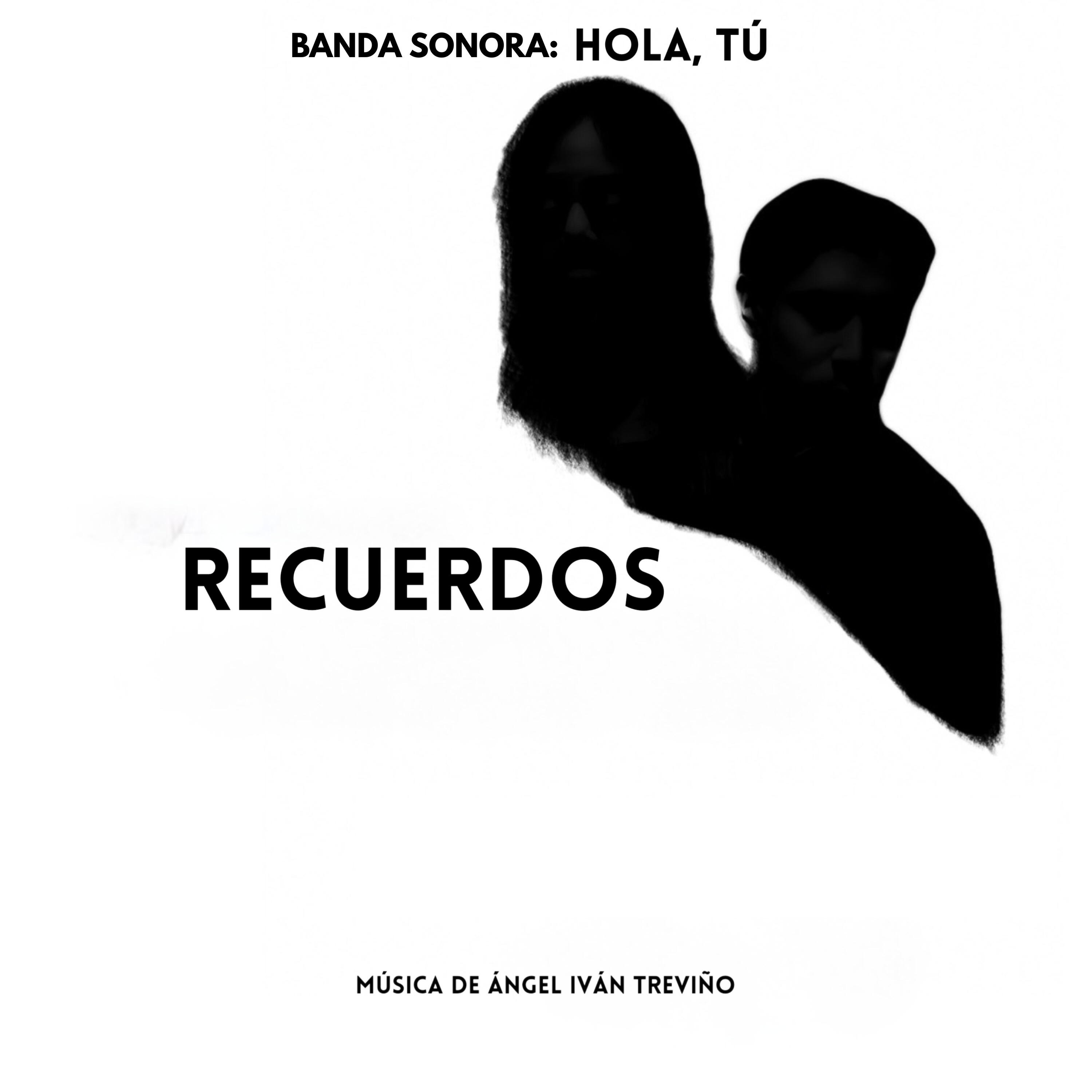 Релиз Banda Sonora: Hola, Tú... Recuerdos