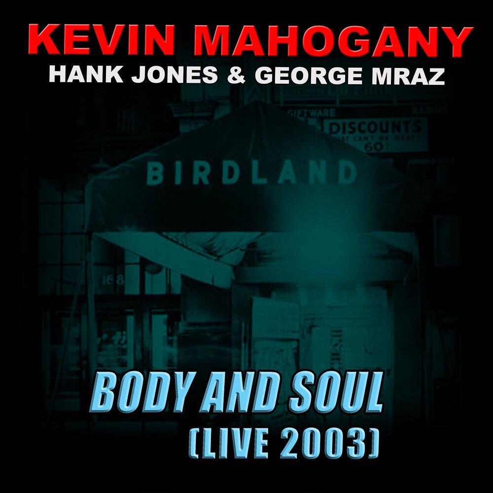 Релиз Body and Soul (Live 2003)