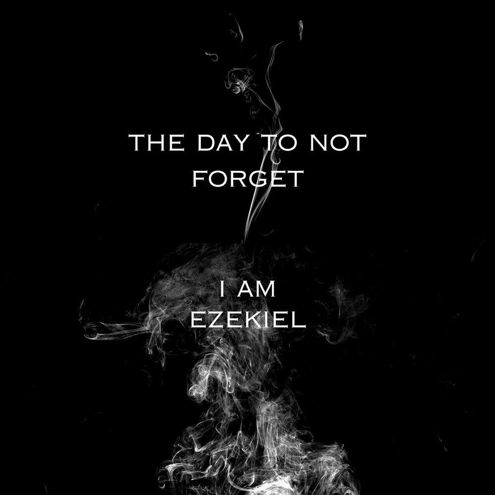 I Am Ezekiel