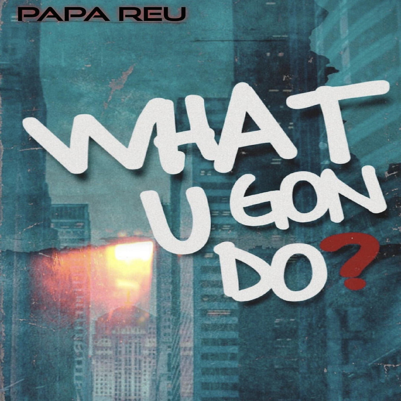Релиз What U Gon Do