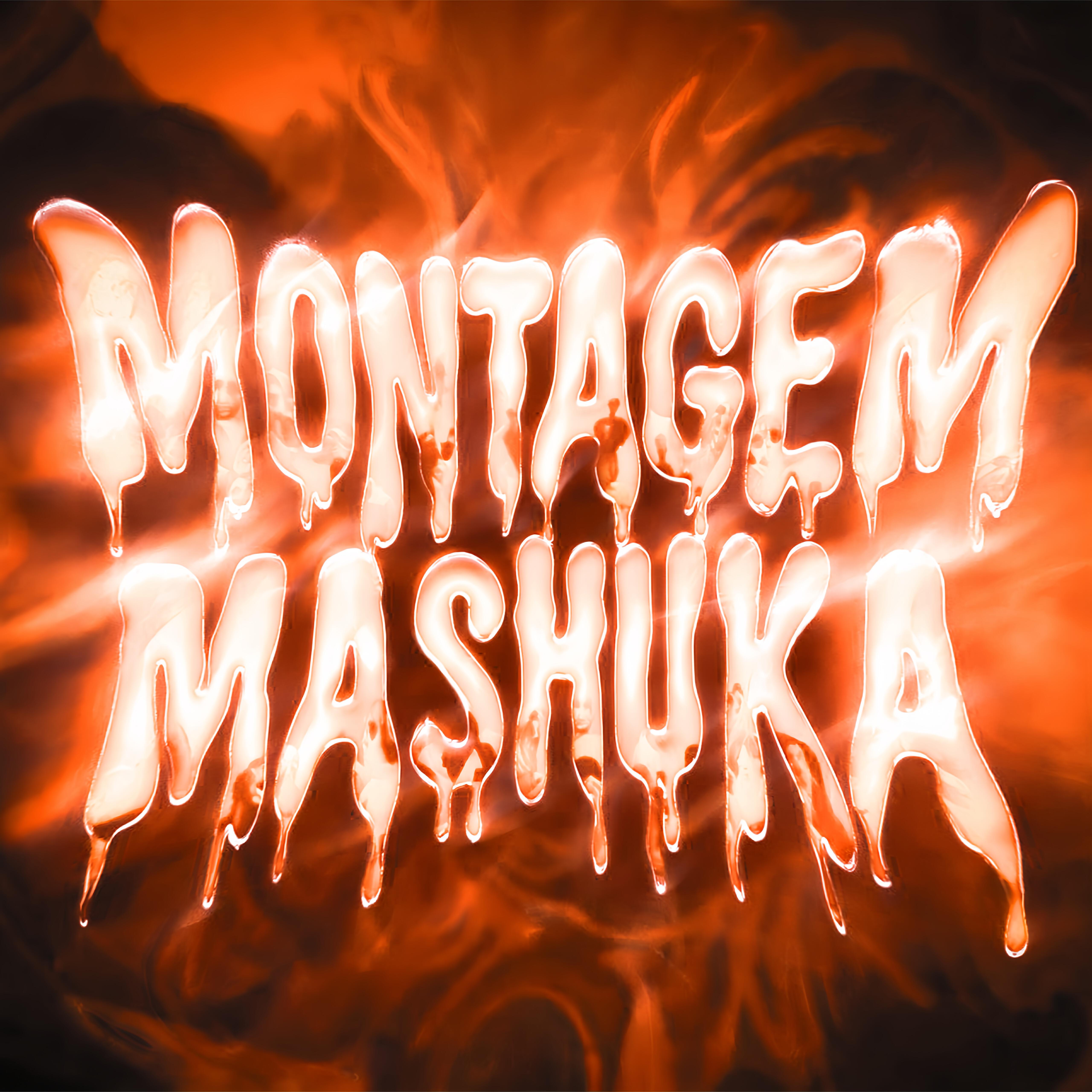 Релиз MONTAGEM MASHUKA