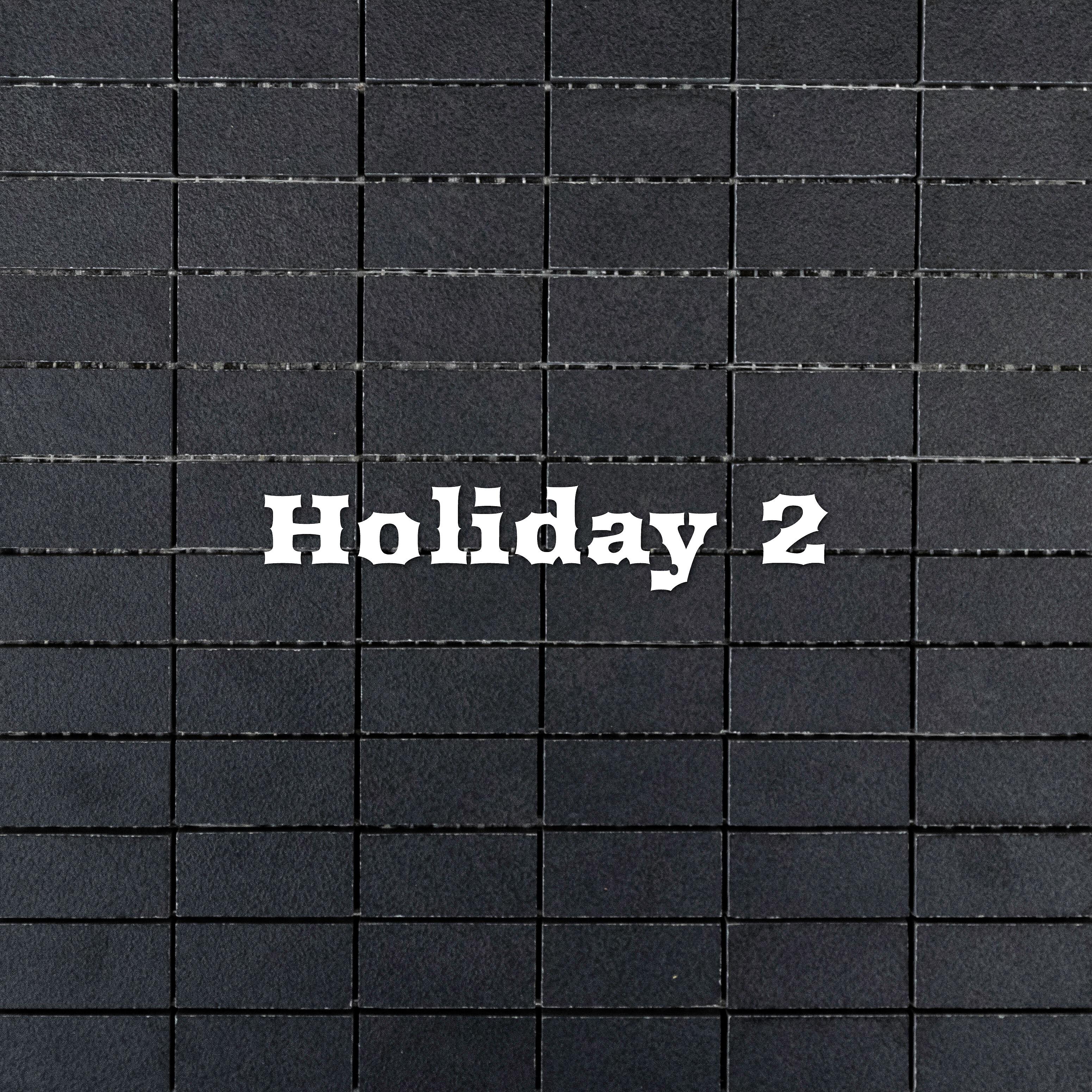 Релиз Holiday 2
