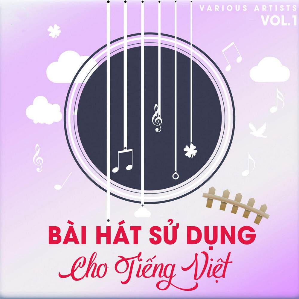 Релиз Bài hát sử dụng cho tiếng Việt Vol.1