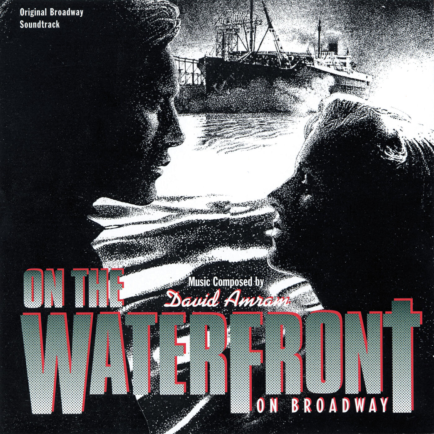 Релиз On The Waterfront: On Broadway