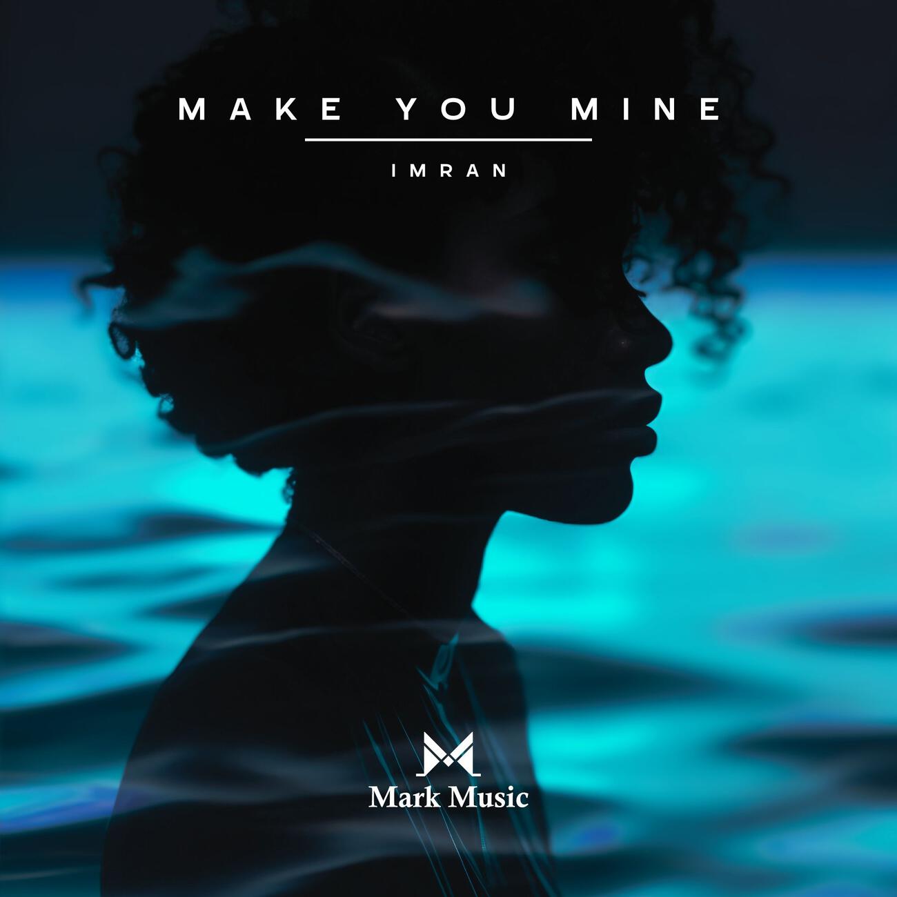 Релиз Make You Mine