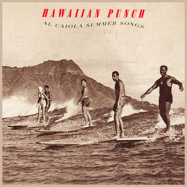 Постер альбома Hawaiian Punch - Al Caiola Summer Songs