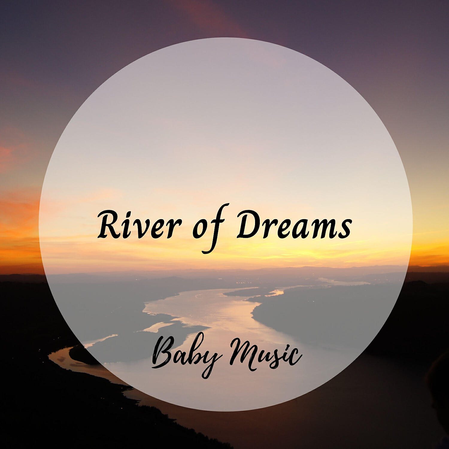 Постер альбома Baby Music: River of Dreams