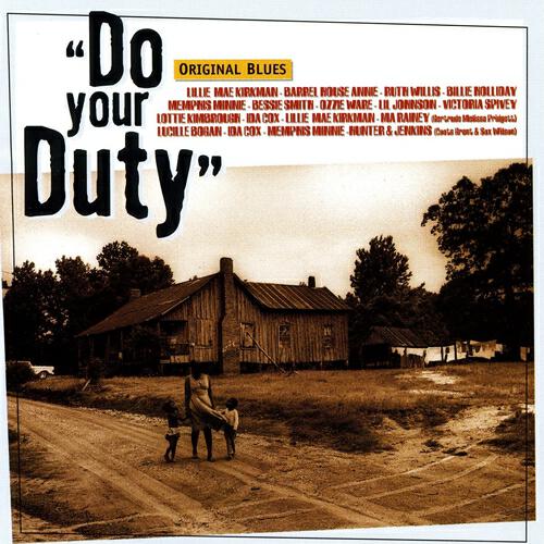Релиз Do Your Duty (Original Blues)