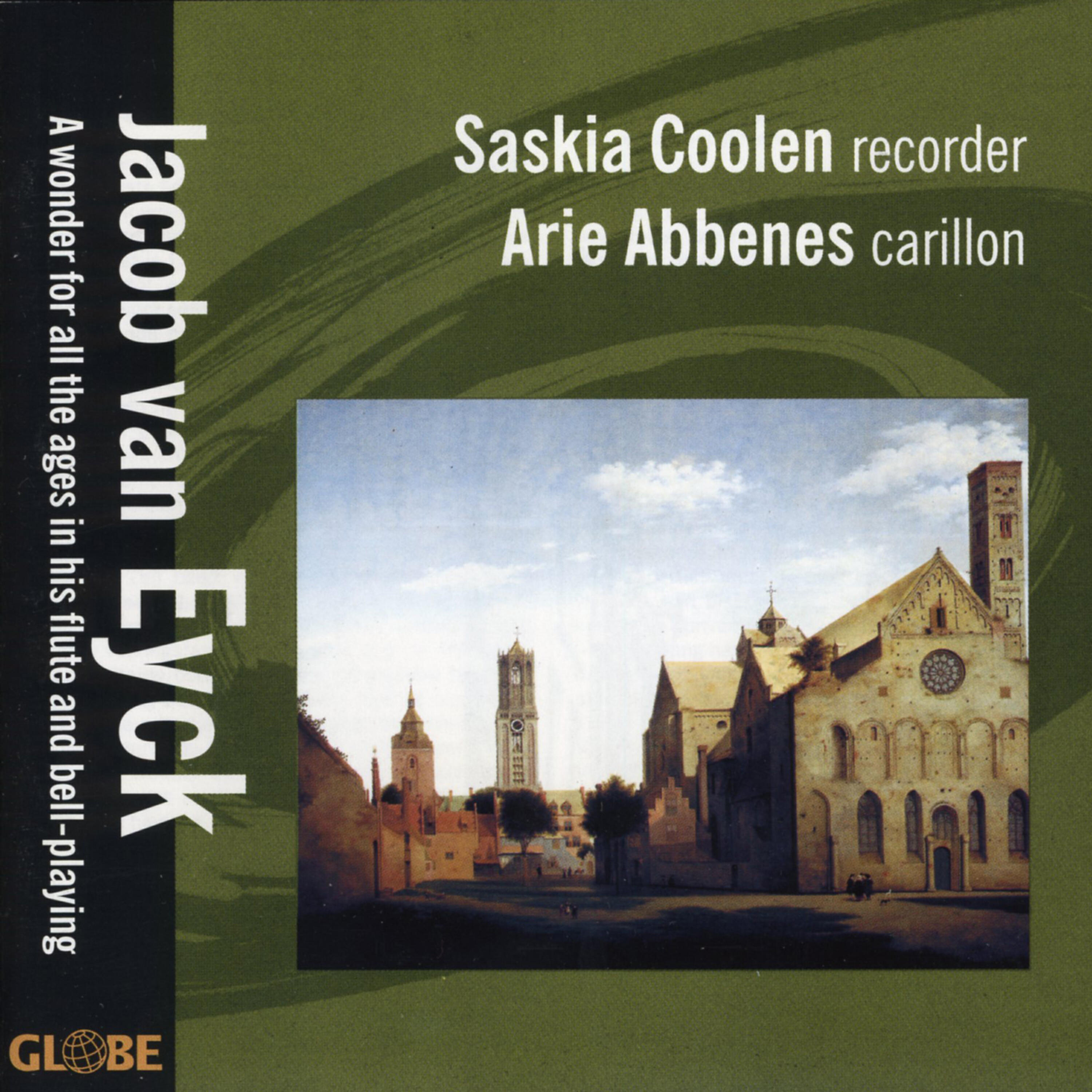 Релиз Jacob van Eyck: A Wonder for All the Ages in His Flute and Bell-Playing