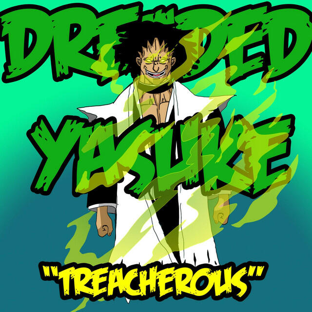 Релиз Treacherous (Kenpachi Rap)