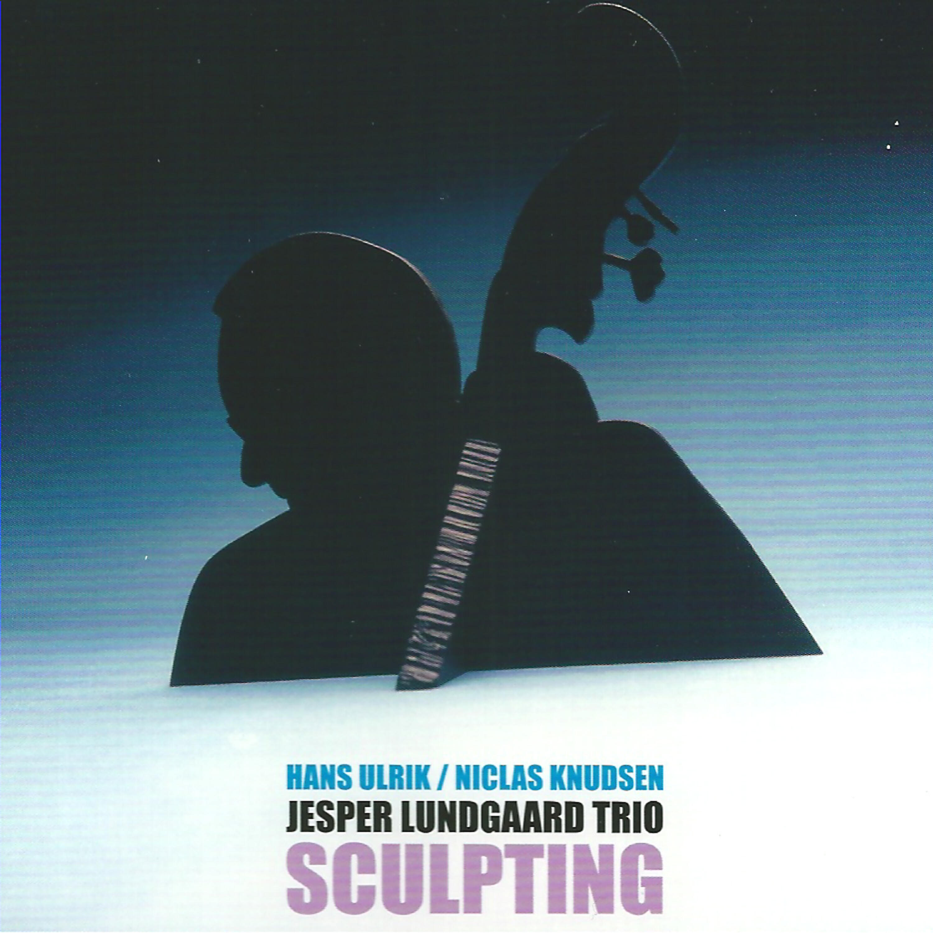 Релиз Sculpting (feat. Hans Ulrik & Niclas Knudsen)