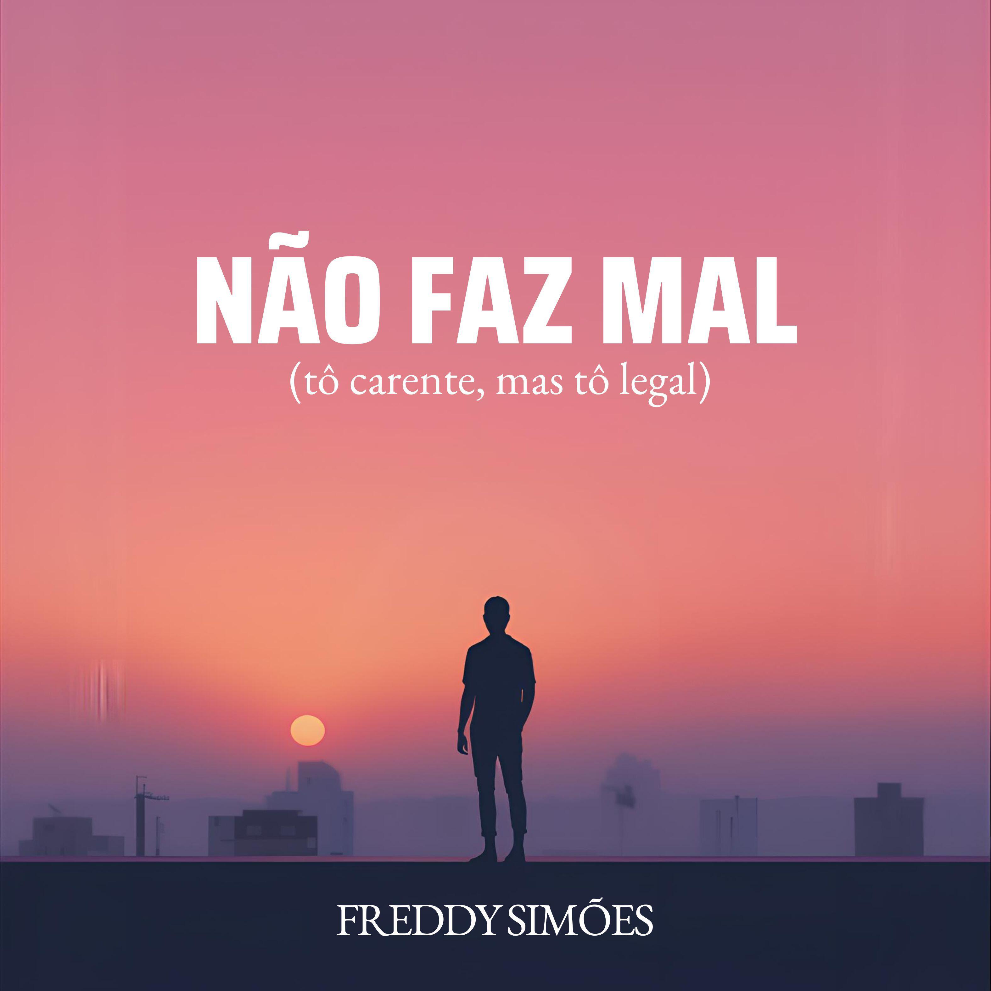 Релиз Não Faz Mal (Tô Carente, Mas Tô Legal)