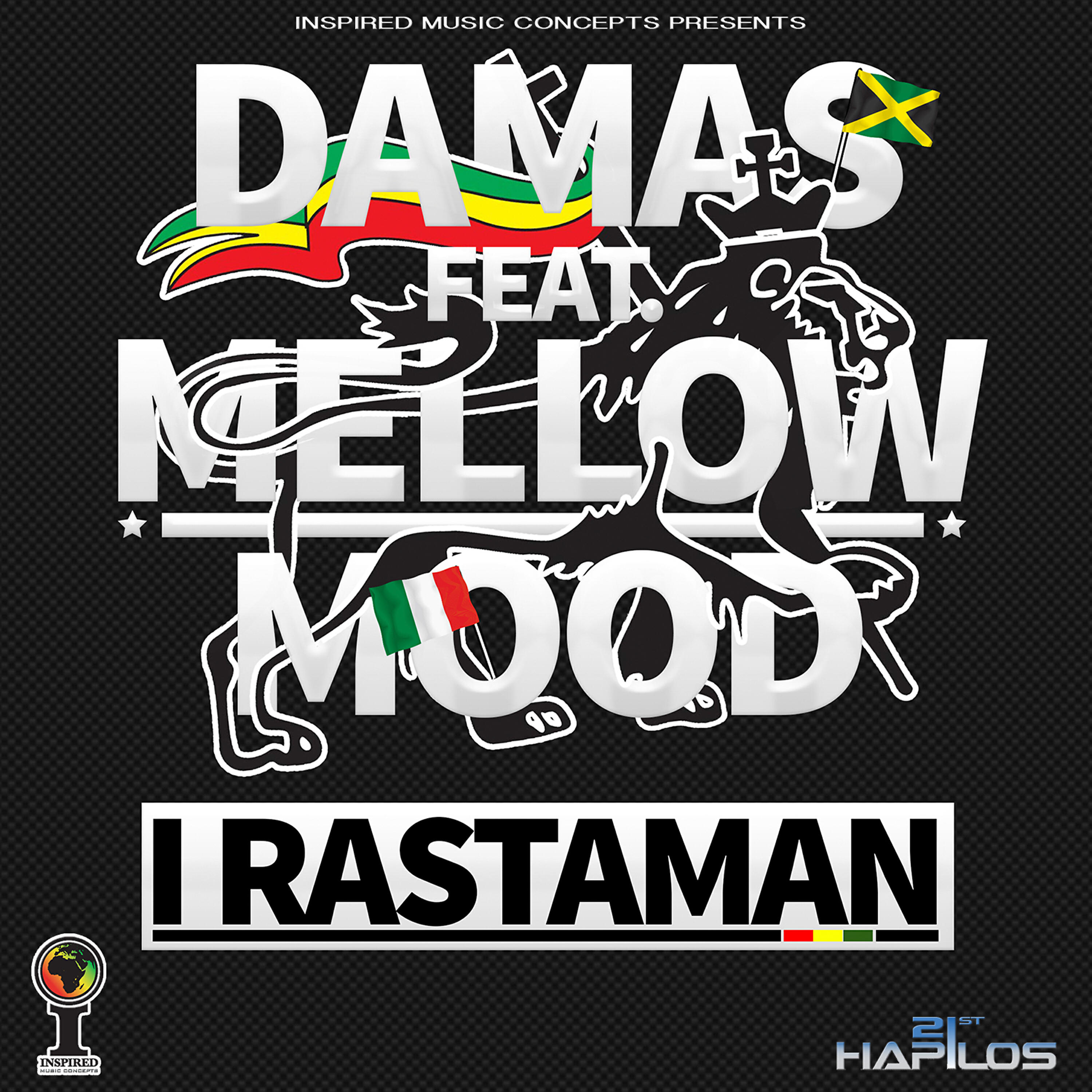 Скачать песню Damas, Mellow Mood - I Rastaman бесплатно в MP3 для Android и iOS