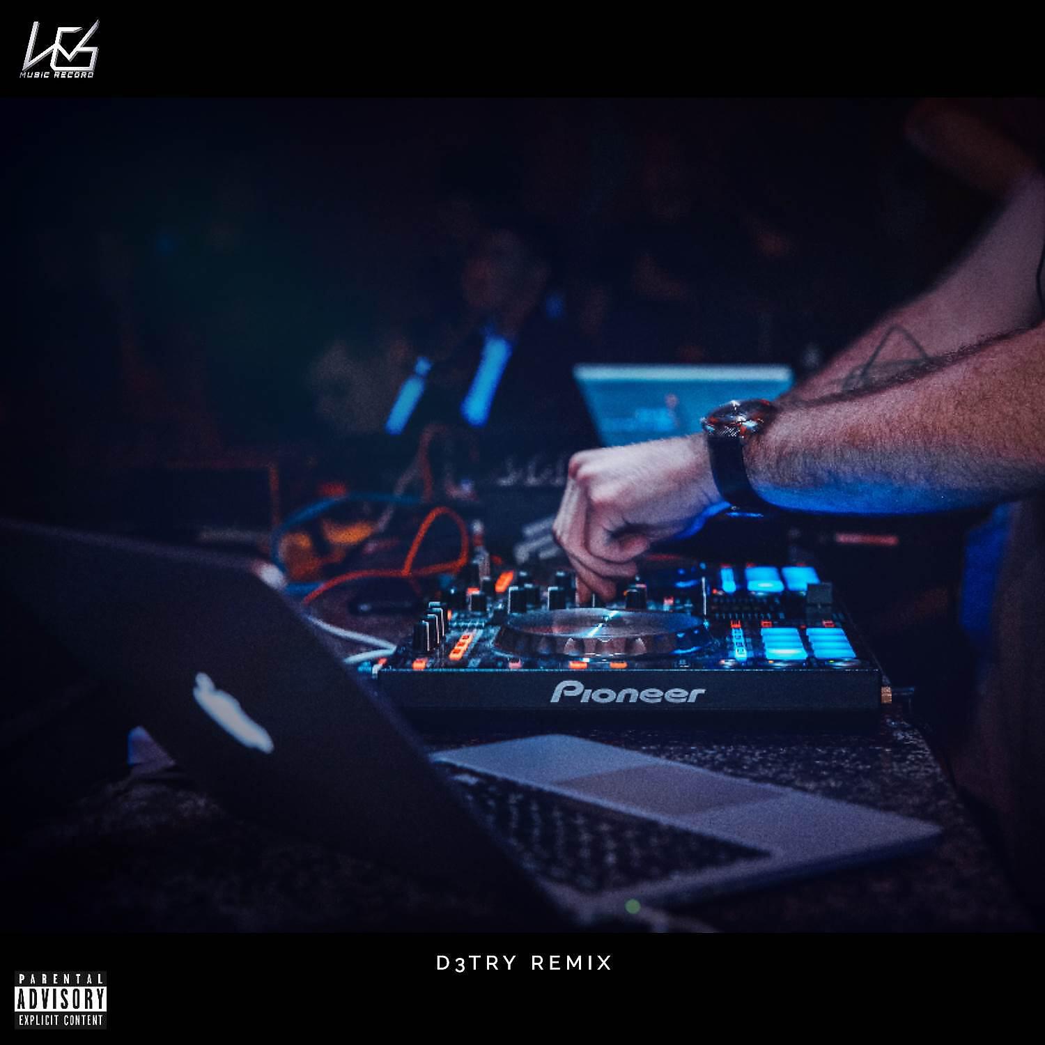 D3TRY REMIX