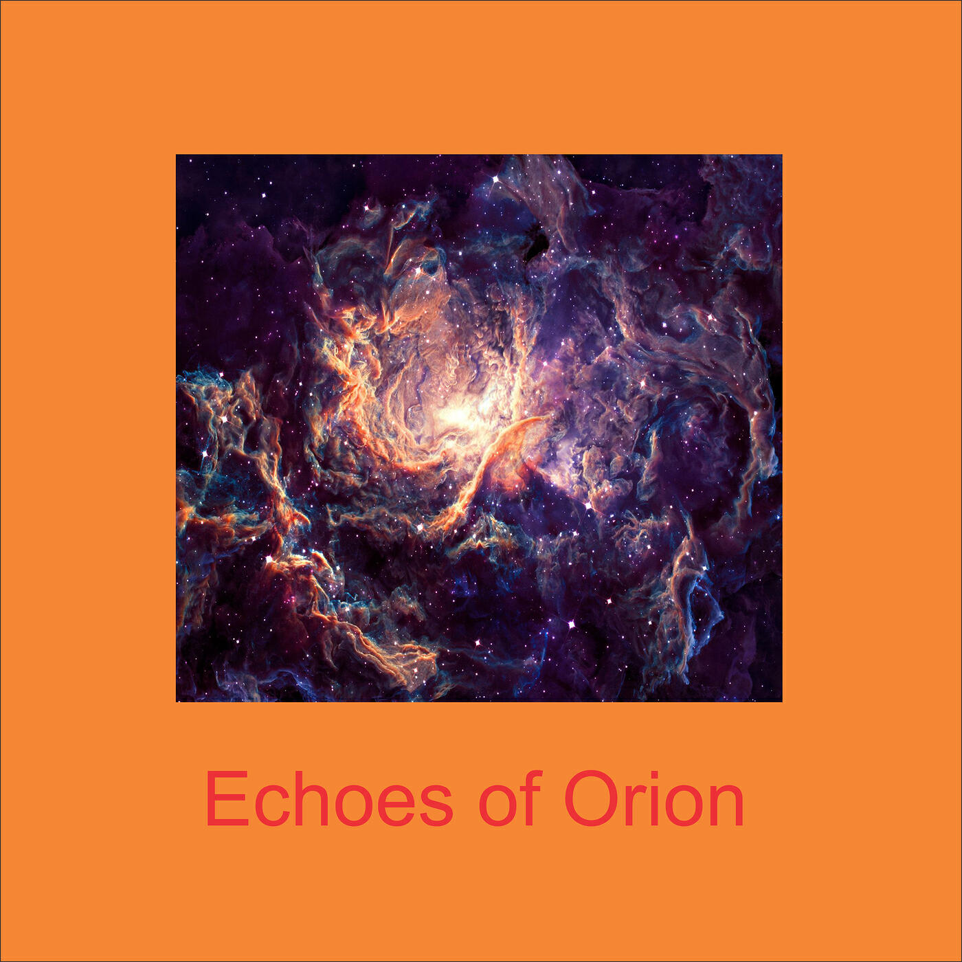 Постер альбома Echoes of Orion