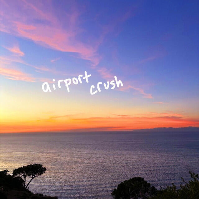 Постер альбома airport crush