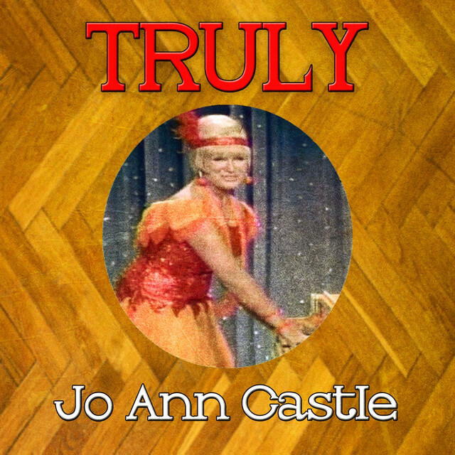 Релиз Truly Jo Ann Castle