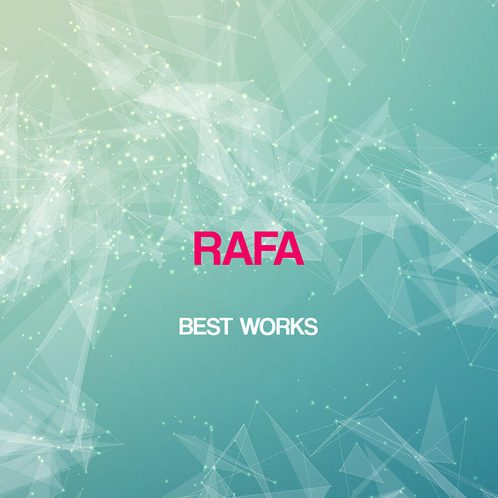 Релиз Rafa Best Works