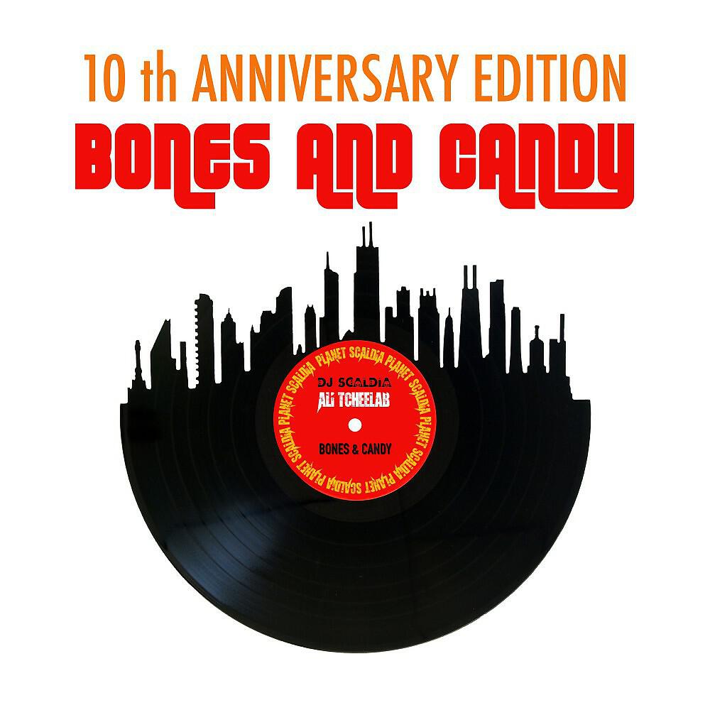 Релиз Bones and Candy (10th Anniversary Edition)