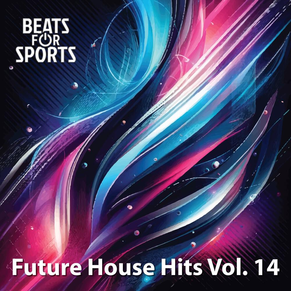 Релиз Future House Hits, Vol. 14