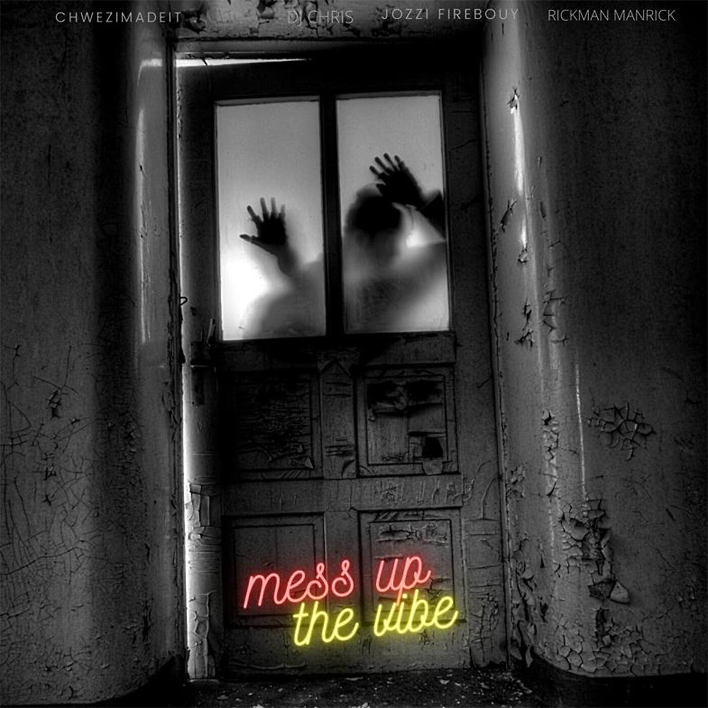 Релиз Mess up the Vibe