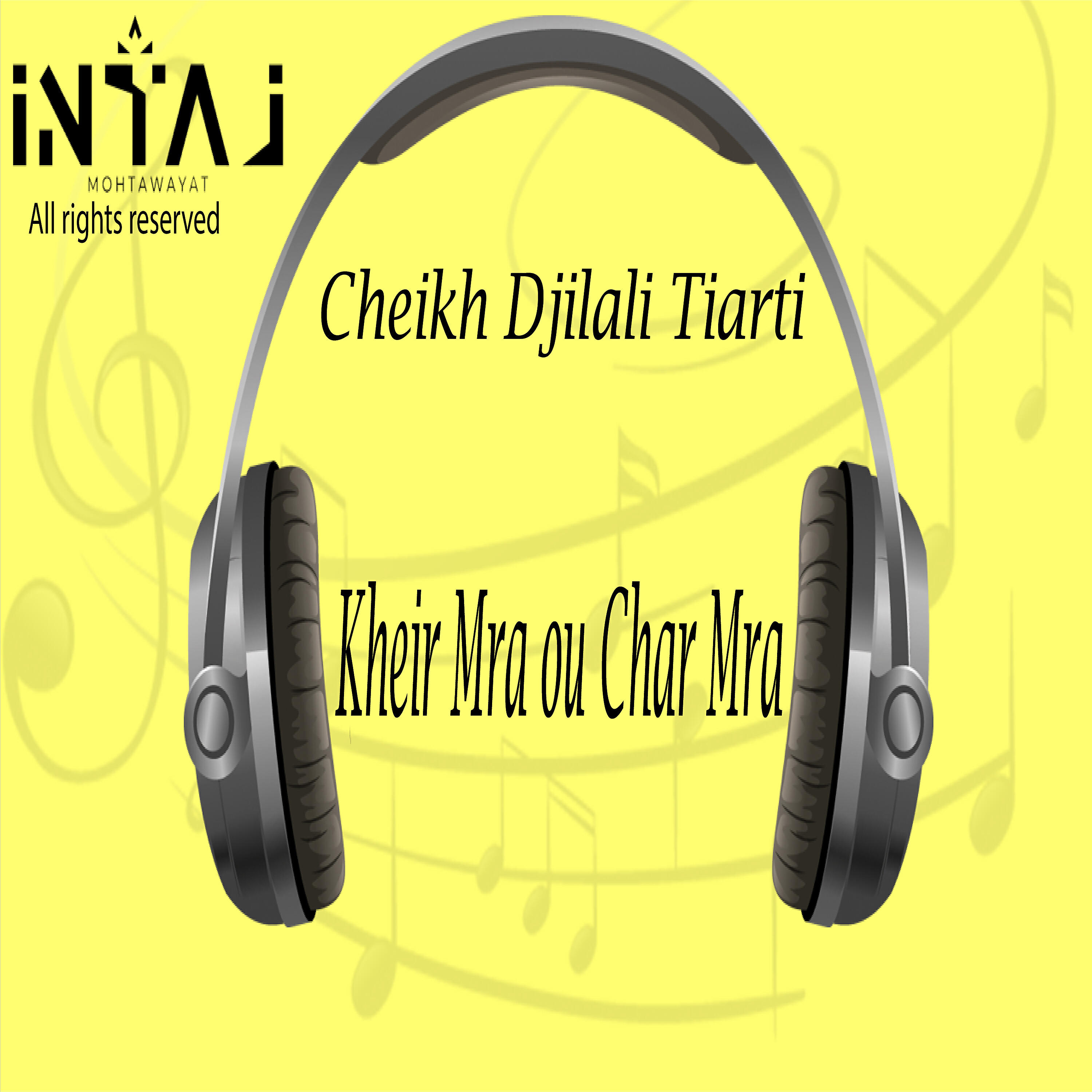 Релиз Kheir Mra ou Char Mra
