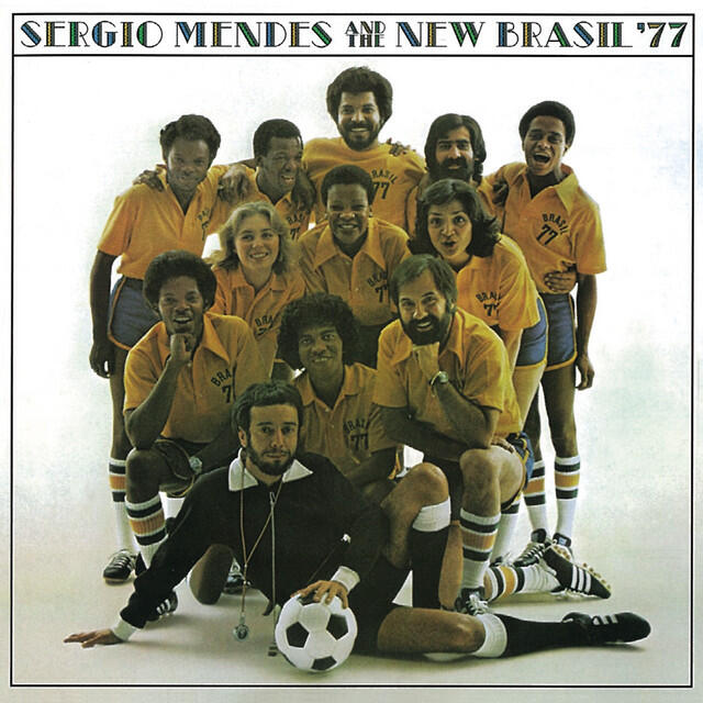 Релиз Sérgio Mendes And The New Brasil '77