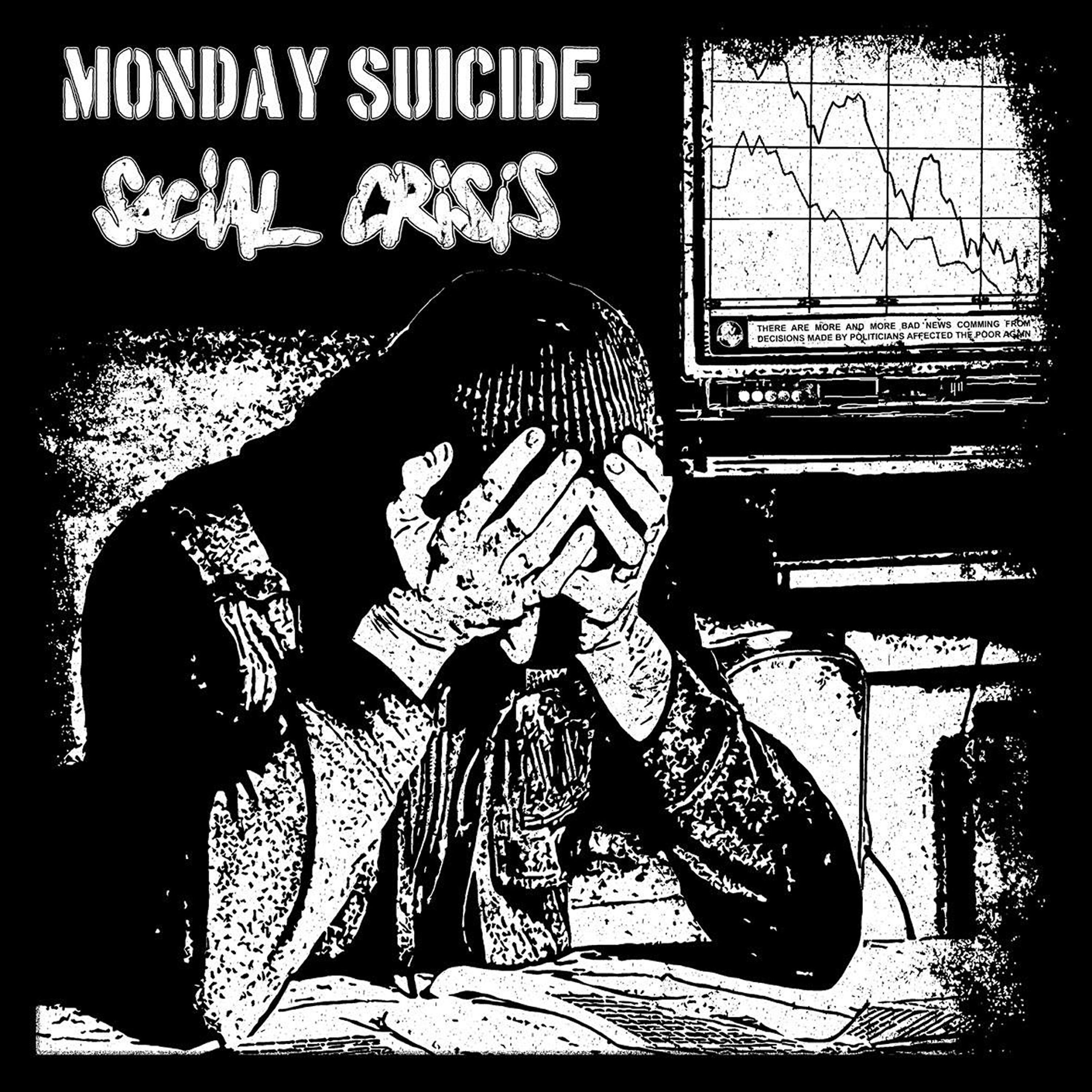 Постер альбома Monday Suicide / Social Crisis