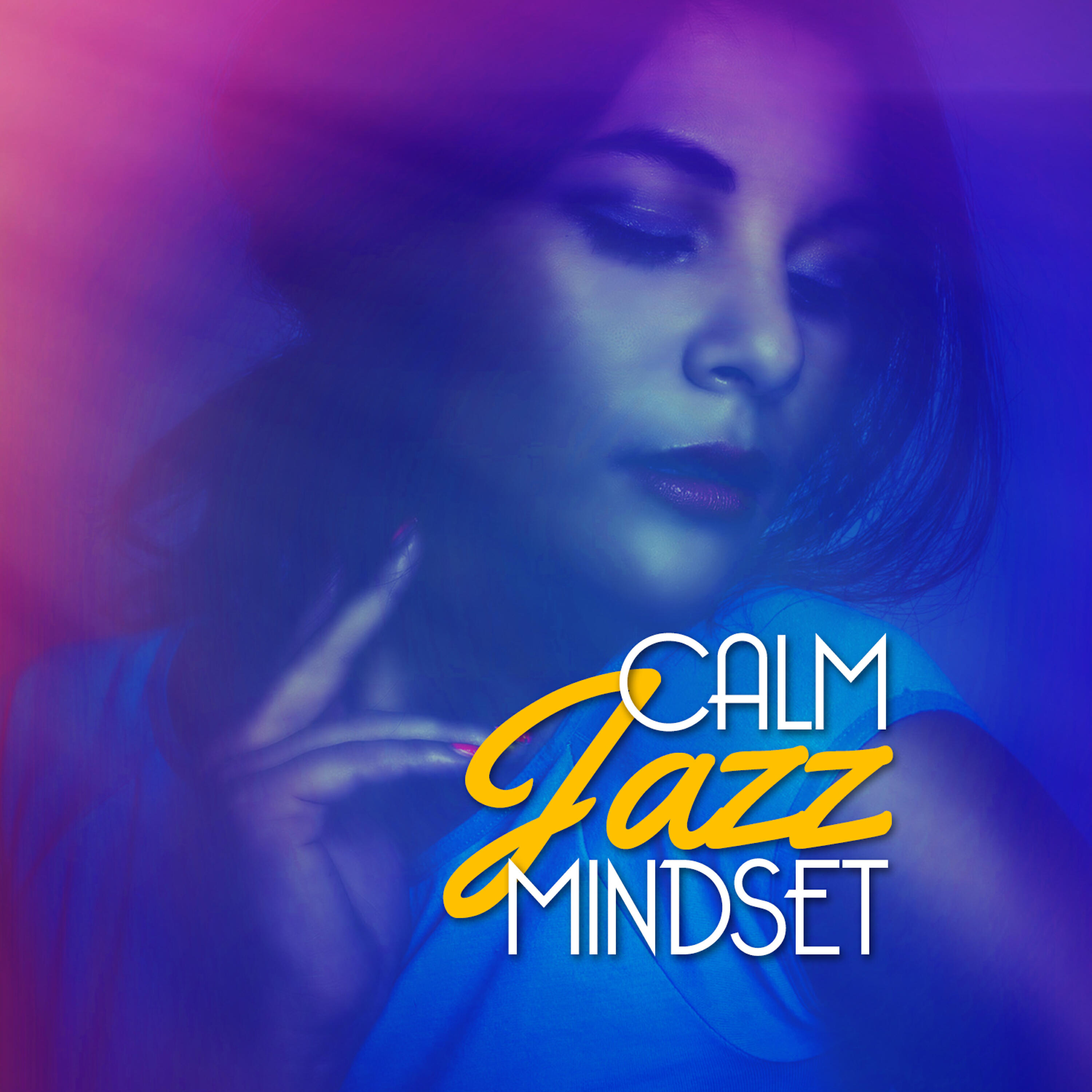 Релиз Calm Jazz Mindset